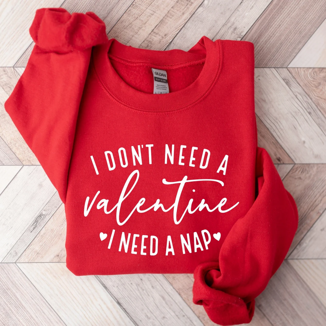 Need A Nap Valentine's Day Sweatshirt - Red