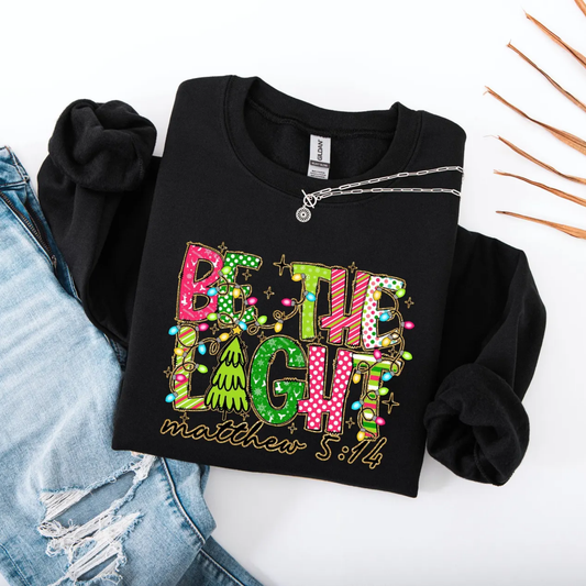 Be the Light Christmas Sweatshirt