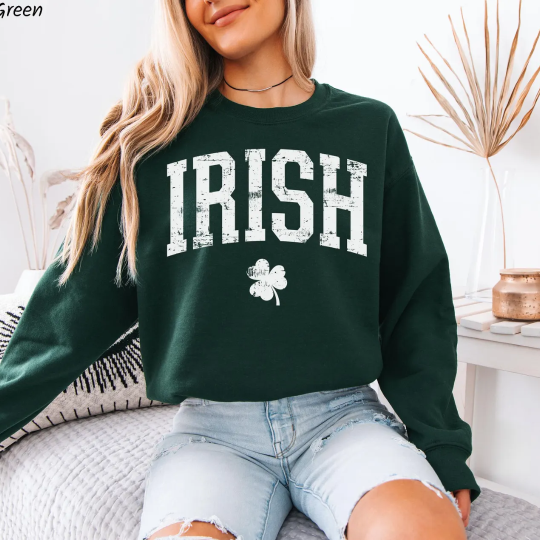 IRISH St Patrick's Day Sweatshirt - Dark Green
