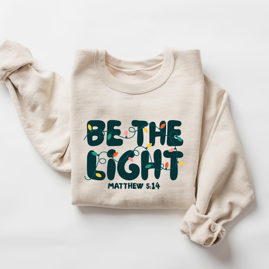 Be the Light Christmas Sweatshirt