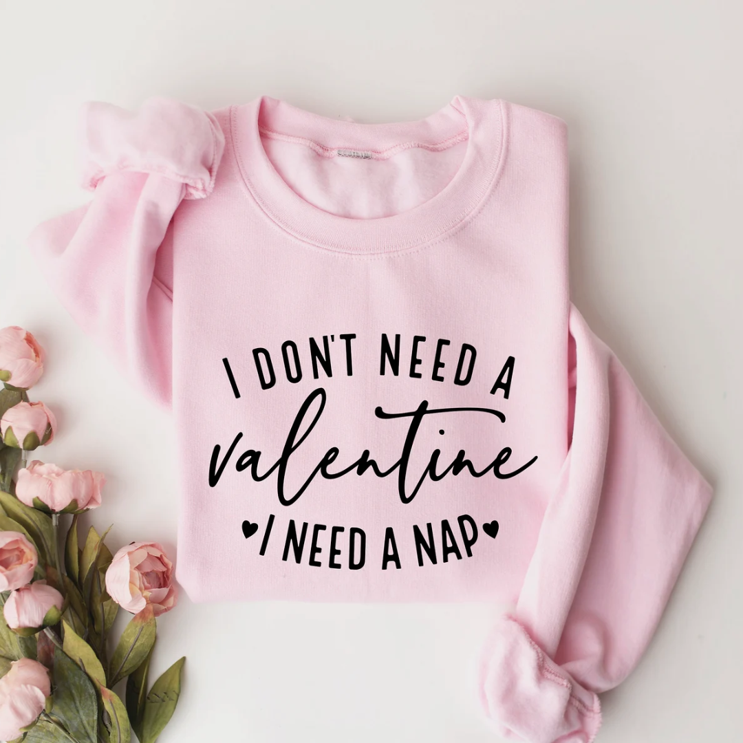 Need A Nap Valentine's Day Sweatshirt - Light Pink