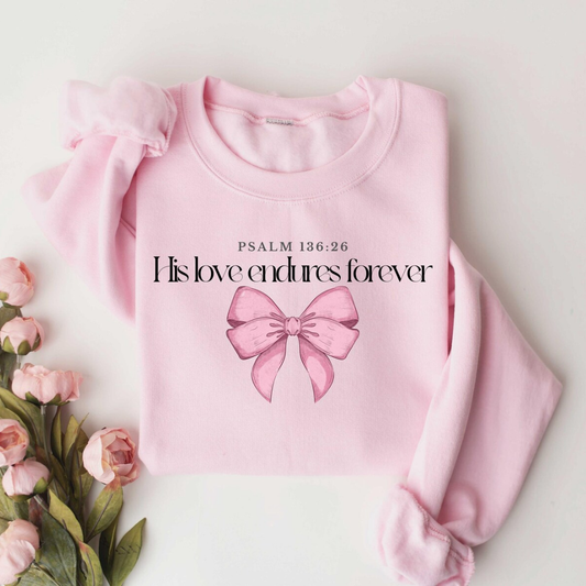 His love endures forever Valentine's Day Sweatshirt - Light Pink