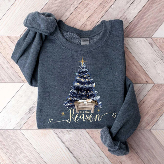 Tis the Reason Christmas Sweatshirt